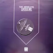 The Absolute - Catch Me (Mark Picchiotti Mixes)