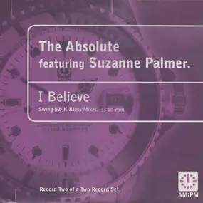 The Absolute - I Believe (Swing 52 / K Klass Mixes)