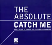 The Absolute - Catch Me