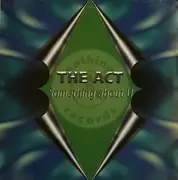 12inch Vinyl Single - The Act - Something About U