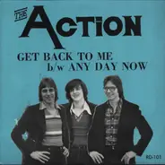 The Action - Get Back To Me / Any Day Now