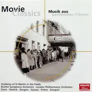 The Academy Of St. Martin-in-the-Fields • Boston Symphony Orchestra • The London Philharmonic Orche - Movie Classics (Musik Aus Berühmten Filmen)