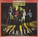 LP - The Accelerators - Dream Train
