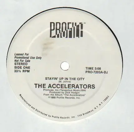 The Accelerators - Stayin' Up In The City / What Is Real