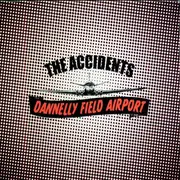 7inch Vinyl Single - The Accidents - Dannelly Field Airport