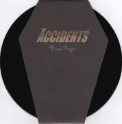 7inch Vinyl Single - The Accidents - Dead Guys