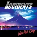 7inch Vinyl Single - The Accidents - Hot Hot City