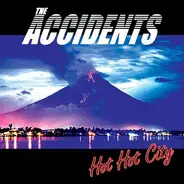 The Accidents - Hot Hot City