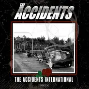 The Accidents - The Accidents International