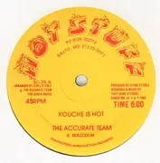 12inch Vinyl Single - The Accurate Team - Kouche Is Hot