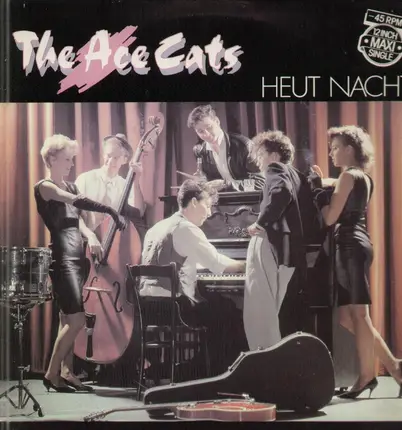 The Ace Cats - Heut nacht / Ich will Rock 'n Roll