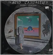 LP - The Acid Casualties - Panic Station - Still sealed