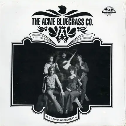 The Acme Bluegrass Company - 99 44/100% Pure Instrumental