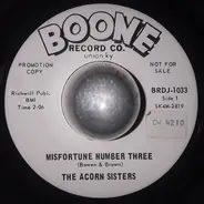 The Acorn Sisters - Misfortune Number Three / After All