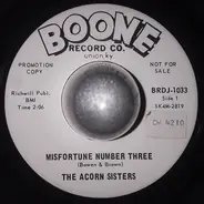 The Acorn Sisters - Misfortune Number Three / After All
