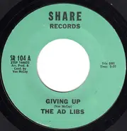 The Ad Libs - Giving Up