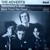 7inch Vinyl Single - The Adverts - Television's Over / Back From The Dead