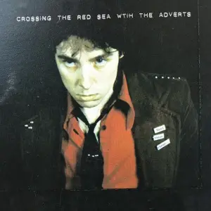 The ADVERTS - Crossing The Red Sea With (...)