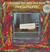 The Adverts - Crossing the Red Sea with the Adverts