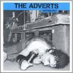 The Adverts - ANTHOLOGY