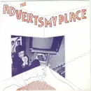 7inch Vinyl Single - The Adverts - My Place