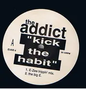 The Addict - Kick The Habit