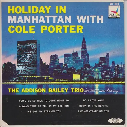 The Addison Bailey Trio - Holiday In Manhattan With Cole Porter