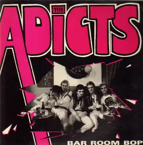 The Adicts - Bar Room Bop