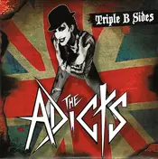 The Adicts - Triple B Sides