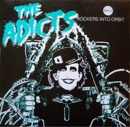 The Adicts - Rockers into Orbit