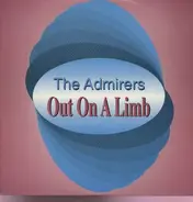 The Admirers - Out on a Limb