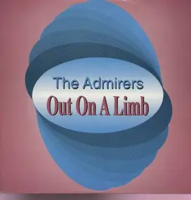 the admirers - Out on a Limb