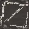 7inch Vinyl Single - The Afternoon Delights - General Hospi-tale