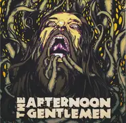 The Afternoon Gentlemen - Pissed Again