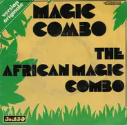The African Magic Combo - Magic Combo (Part 1 And Part 2) (Version Originale)