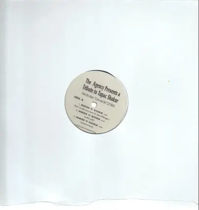 The Agency - The Agency Presents a Tribute To Tupac Shakur