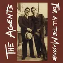 CD - The Agents - For All The Massive