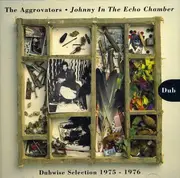 CD - The Aggrovators - Johnny In The Echo Chamber (Dubwise Selection 1975-1976)