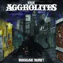 LP - The Aggrolites - Reggae Now!