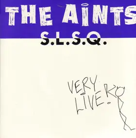 The Aints - S.L.S.Q