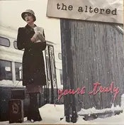The Altered - Yours Truly