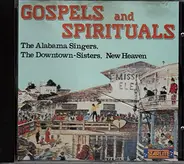 The Alabama Singers / The Downtown Sister New Heaven - Gospels And Spirituals