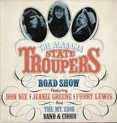 The Alabama State Troupers - Road Show
