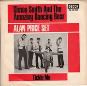 7inch Vinyl Single - The Alan Price Set - Simon Smith And The Amazing Dancing Bear / Tickle Me