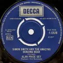 7inch Vinyl Single - The Alan Price Set - Simon Smith And The Amazing Dancing Bear
