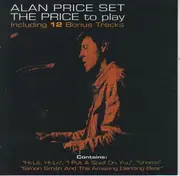 CD - The Alan Price Set - The Price To Play