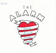 7inch Vinyl Single - The Alarm - Love Don't Come Easy