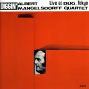CD - The Albert Mangelsdorff Quartet - Diggin' - Live At Dug, Tokyo