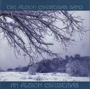 The Albion Christmas Band - An Albion Christmas