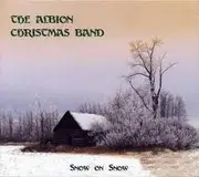 CD - The Albion Christmas Band - Snow On Snow - Digipak